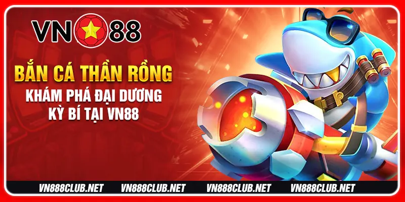 bắn cá thần rồng