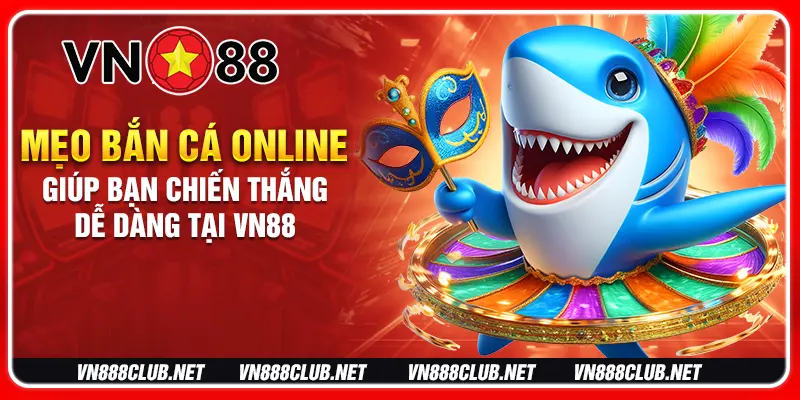 mẹo bắn cá online