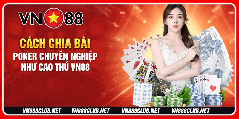 cách chia bài poker