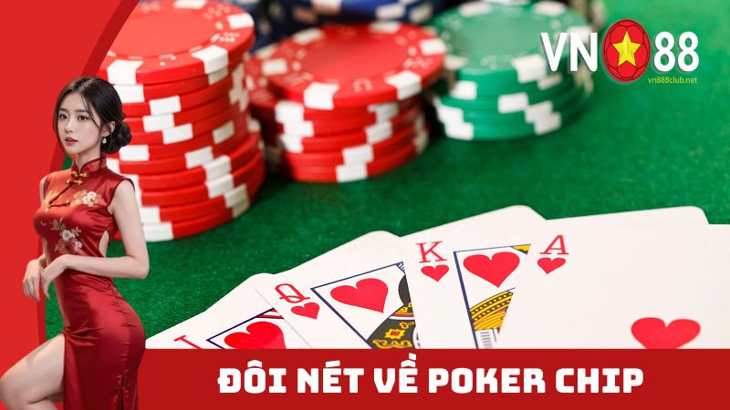 Đôi nét về poker chip