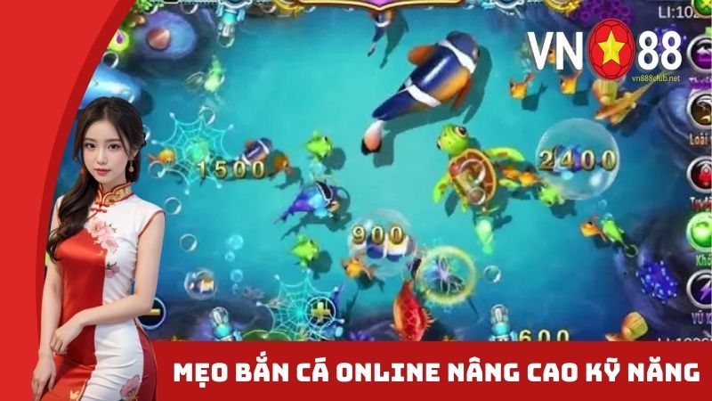 Mẹo bắn cá online giúp nâng cao kỹ năng