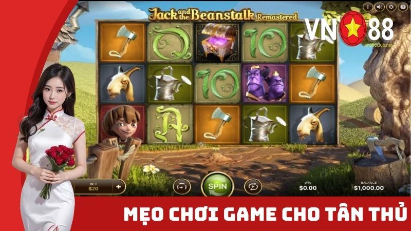 Mẹo chơi Jack và Cây Đậu Thần hiệu quả