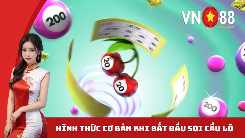 Những hình thức cơ bản khi bắt đầu soi cầu lô