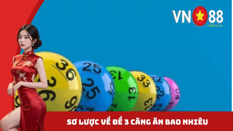 Tổng quan về câu hỏi 3 càng ăn bao nhiêu?