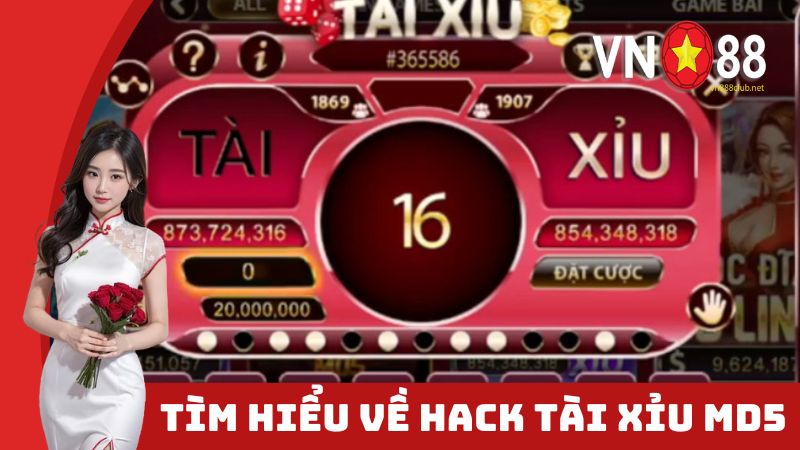 Tìm hiểu về hack tài xỉu MD5