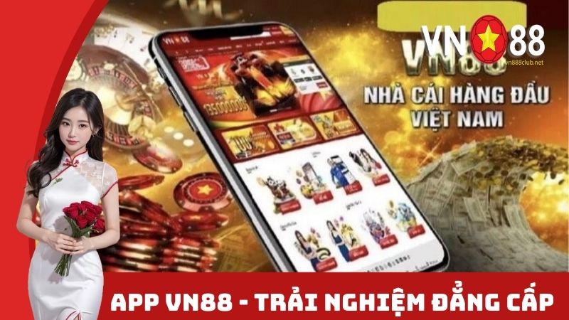 Ứng dụng VN88 – Trải nghiệm hiện đại